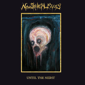 New Skeletal Faces - Until The Night - CD - New