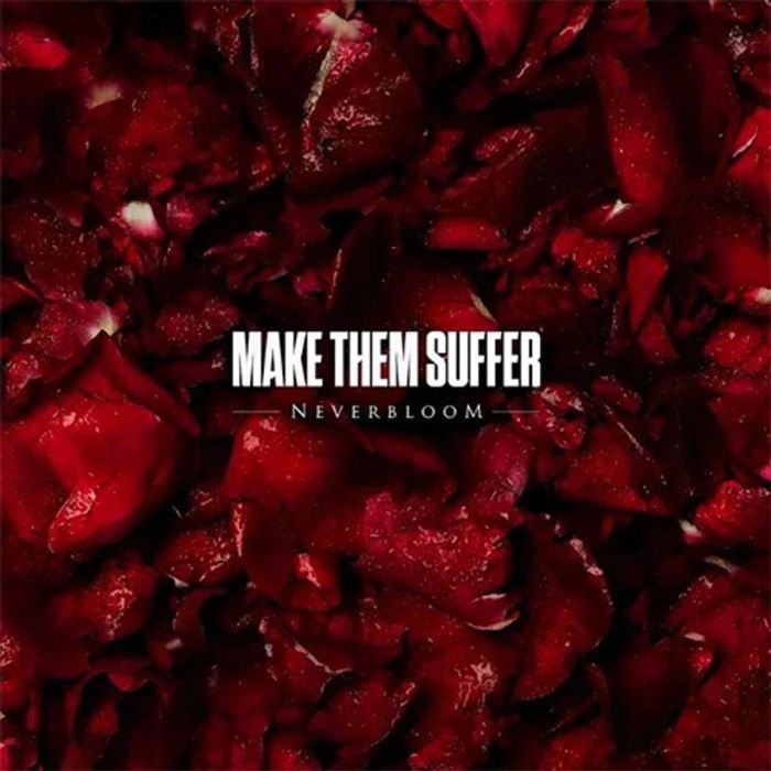 Make Them Suffer - Neverbloom (Ltd. Ed. 2023 reissue - 750 copies) - Vinyl - New