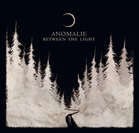 Anomalie - Between The Light - CD - New
