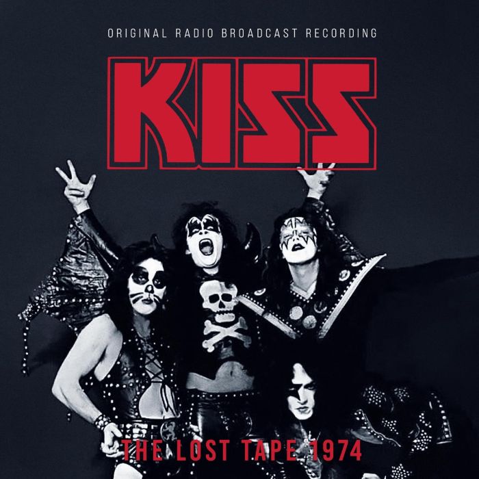 Kiss - Lost Tape 1974, The: Original Radio Broadcast Recording - CD - New