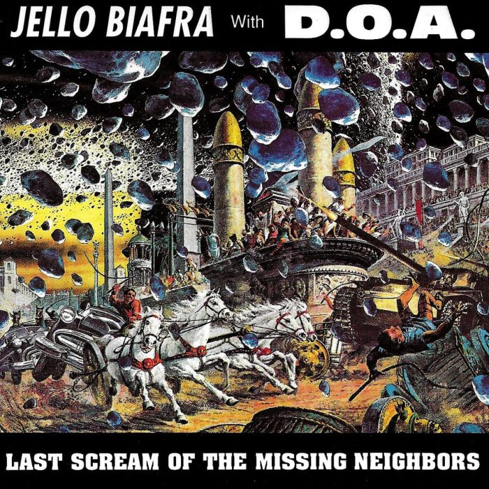 Biafra, Jello with D.O.A. - Last Scream Of The Missing Neighbors (2024 reissue) - CD - New
