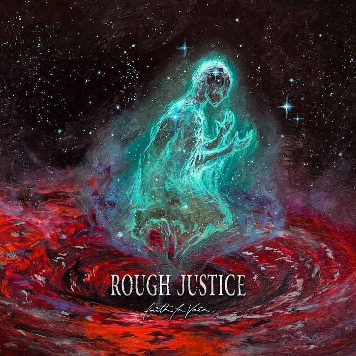 Rough Justice - Faith In Vain - CD - New