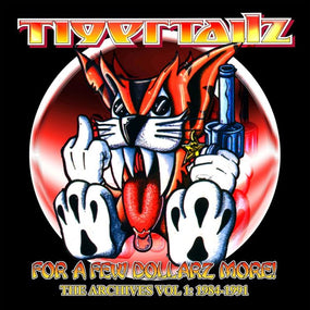 Tigertailz - For A Few Dollarz More! The Archives Vol 1: 1984-1991 (Young And Crazy/Bezerk/EPs) (3CD Box Set) - CD - New