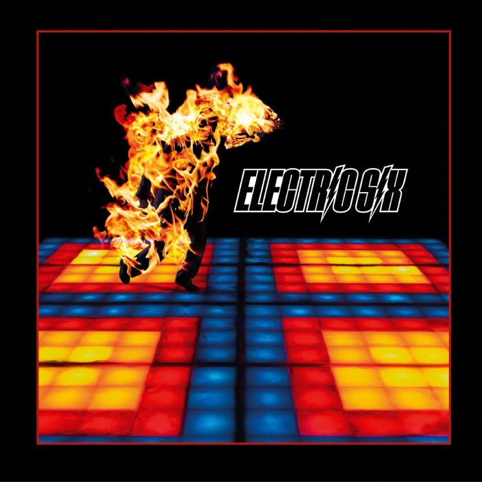 Electric Six - Fire (2025 remastered reissue with 5 bonus tracks) - CD - New