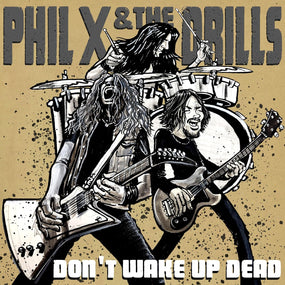Phil X & The Drills - Pow! Right In The Kisser - CD - New