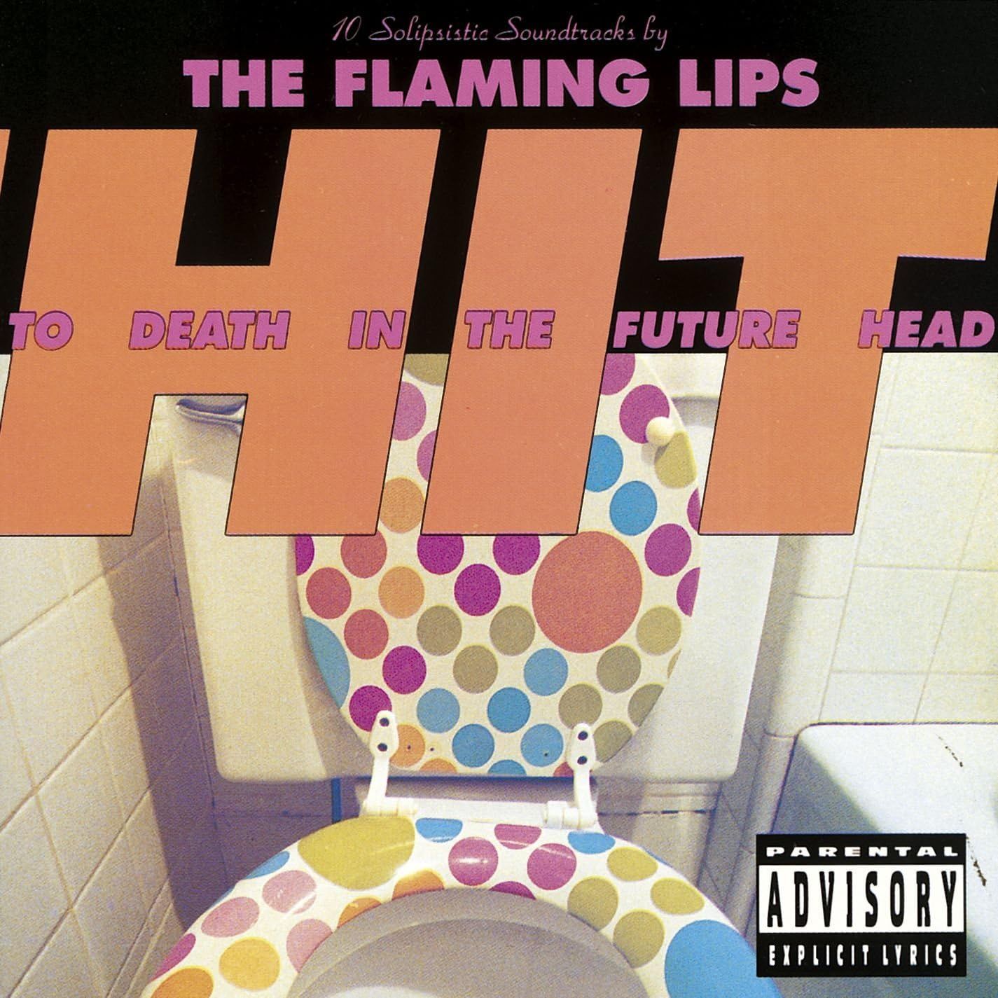 Flaming Lips - Hit To Death In The Future Head - CD - New