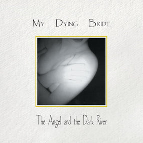My Dying Bride - Angel And The Dark River, The (2025 reissue) - CD - New