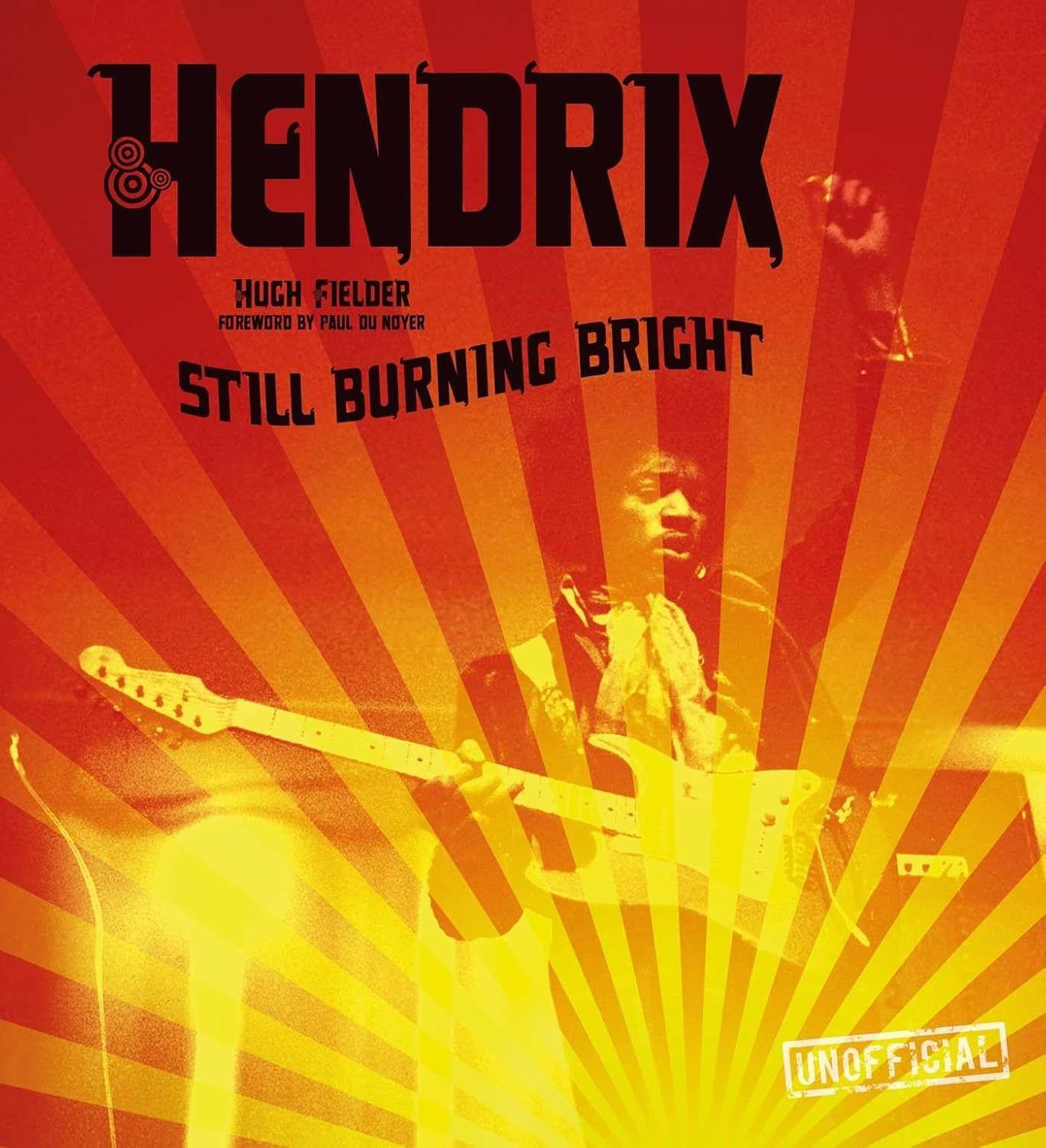 Hendrix, Jimi - Fielder, Hugh - Still Burning Bright (HC) - Book - New