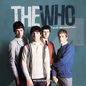 Who - O'Neill, Michael - Their Generation (HC) - Book - New
