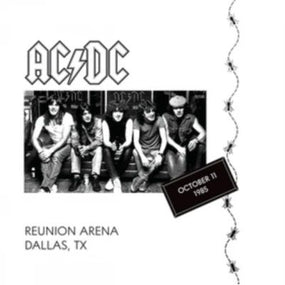 ACDC - Reunion Arena Dallas, TX, October 11 1985 (2LP) - Vinyl - New
