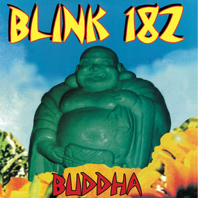 Blink 182 - Buddha (Ltd. Ed. 2024 180g Black vinyl gatefold reissue with poster & postcard - 500 copies) - Vinyl - New