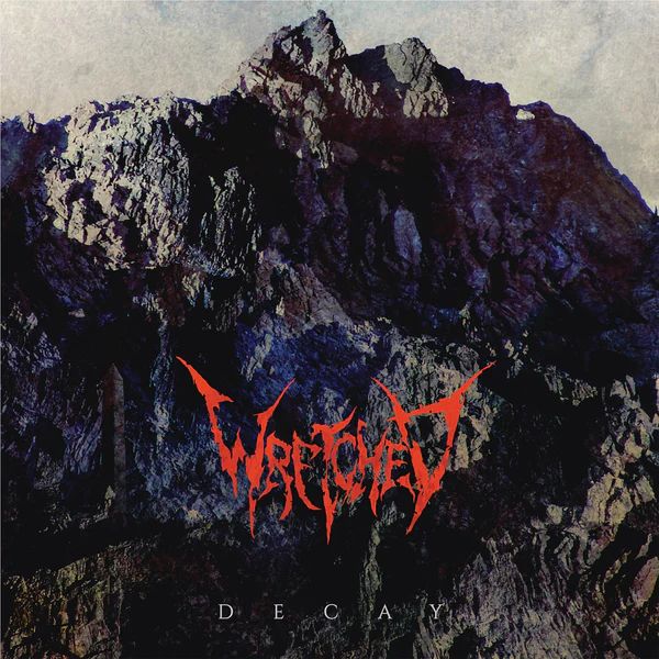 Wretched - Decay - CD - New - PRE-ORDER