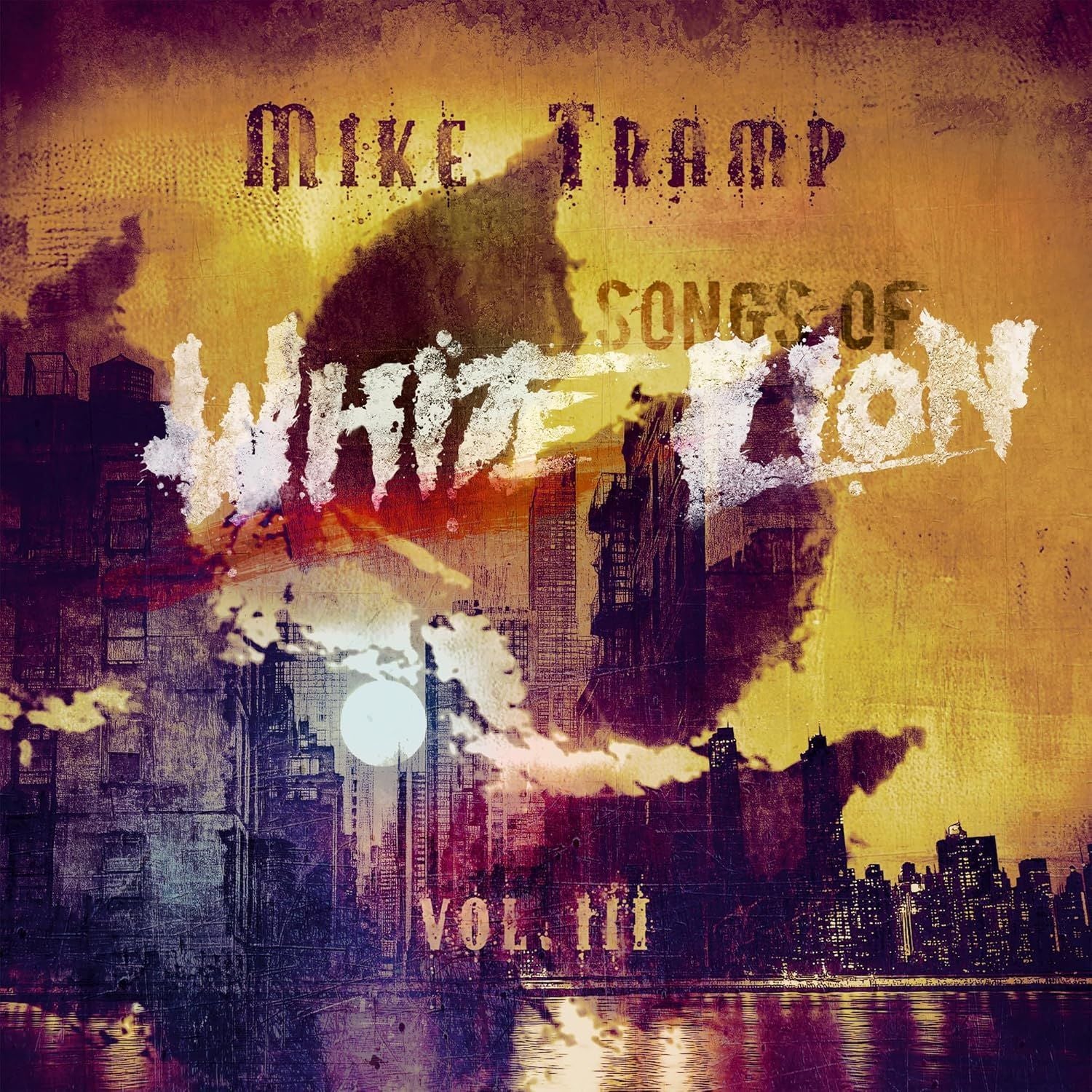 Tramp, Mike - Songs Of White Lion Vol. III - CD - New