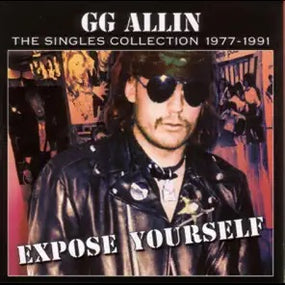 Allin, G.G. - Expose Yourself: The Singles Collection 1977-1991 (Indie Exclusive Mars Attacks vinyl) - Vinyl - New