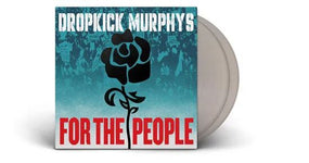 Dropkick Murphys - For The People (2LP Silver vinyl gatefold) - Vinyl - New