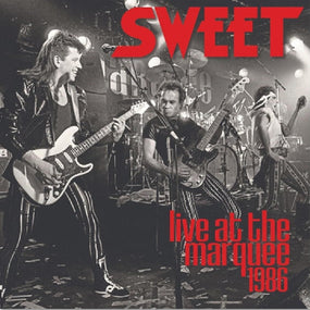 Sweet - Live At The Marquee 1986 (2025 reissue with 2 bonus tracks) - CD - New