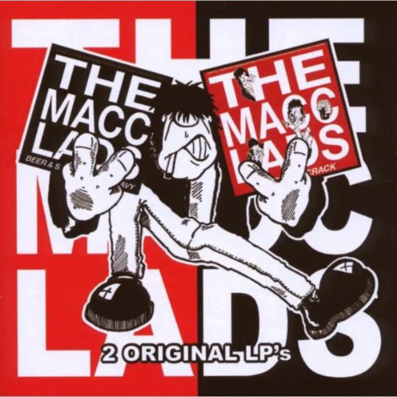 Macc Lads - Beer & Sex  Chips N Gravy/Bitter, Fit Crack (2015 2CD reissue with 11 bonus tracks) - CD - New