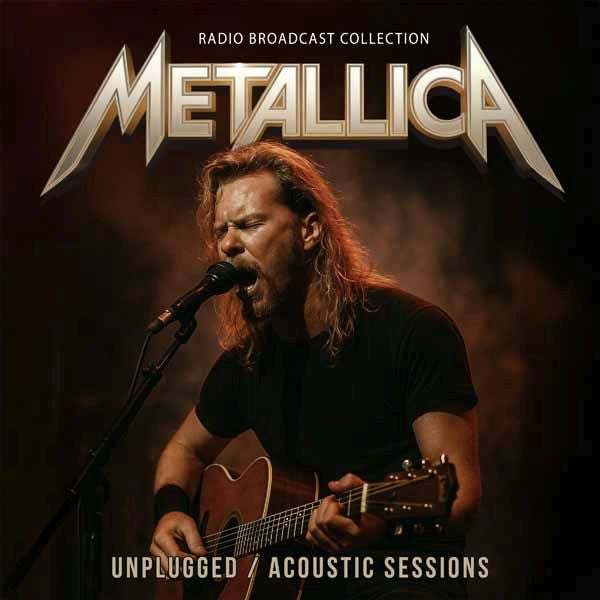 Metallica - Unplugged/Acoustic Sessions: Radio Broadcast Collection - CD - New