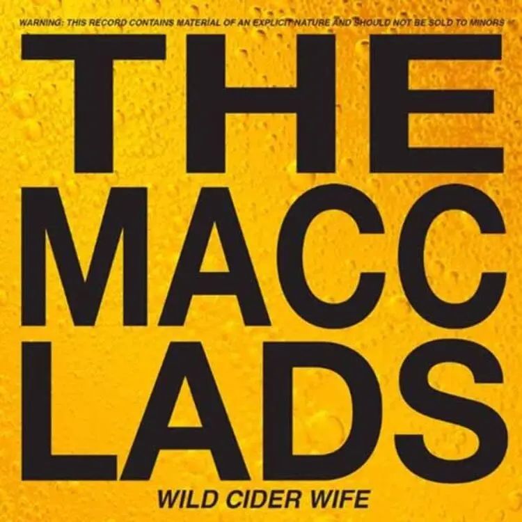 Macc Lads - Wild Cider Wife - CD - New