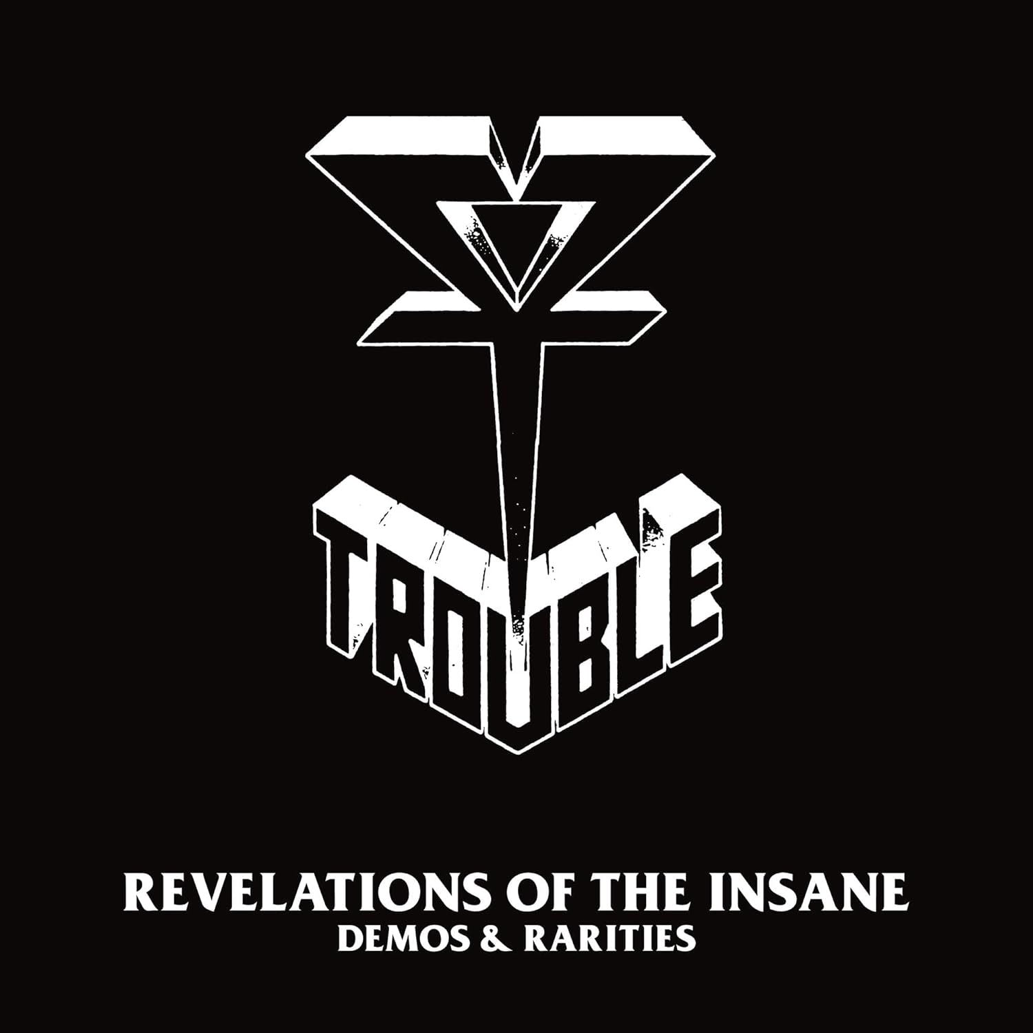 Trouble - Revelations Of The Insane: Demos & Rarities (2LP gatefold) - Vinyl - New