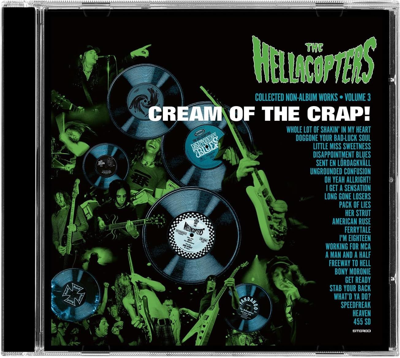Hellacopters - Cream Of The Crap! Collected Non-Album Works: Volume 3 - CD - New