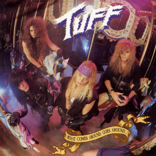 Tuff - What Comes Around Goes Around (2021 Remaster) - CD - New
