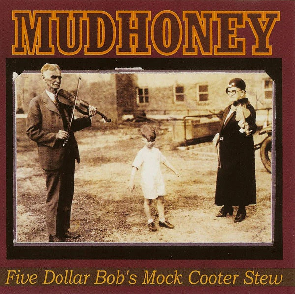 Mudhoney - Five Dollar Bob's Mock Cooter Stew (Ltd. Ed. Yellow Vinyl) - Vinyl - New