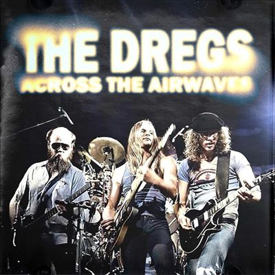 Dregs - Across The Airwaves - CD - New