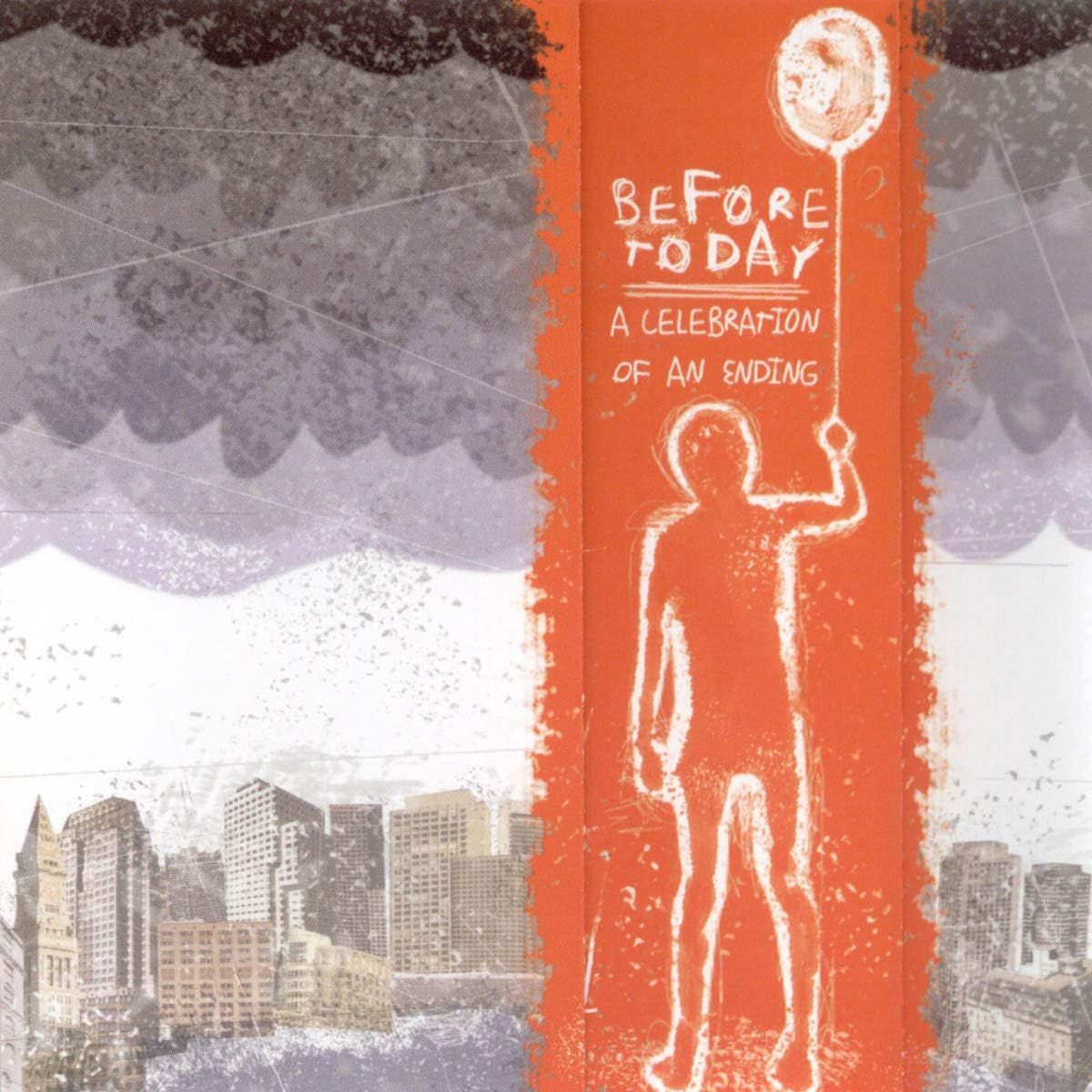 Before Today - Celebration Of An Ending, A - CD - New
