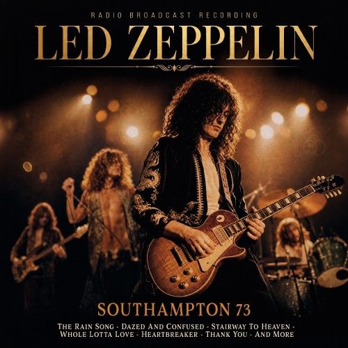 Led Zeppelin - Southampton 73 (Radio Broadcast) - CD - New