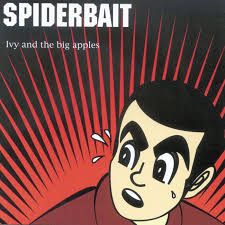 Spiderbait - Ivy And The Big Apples (30th Ann. Red & Black Splatter Vinyl) - Vinyl - New