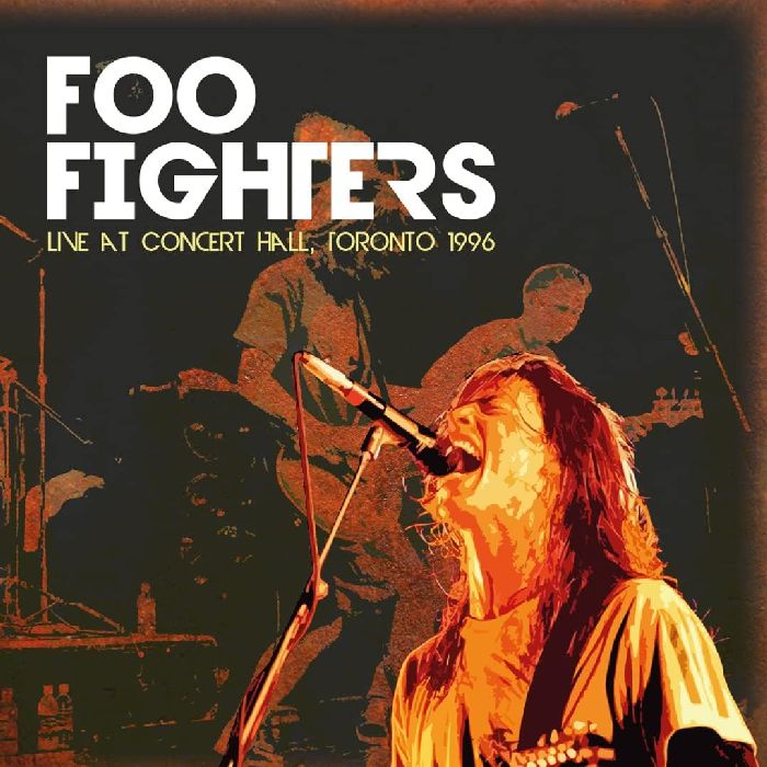 Foo Fighters - Live At Concert Hall, Toronto 1996 (Ltd. Ed. Clear Vinyl Radio Broadcast) - Vinyl - New