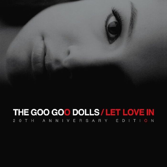 Goo Goo Dolls - Let Love In (20th Ann. 2CD Digipak) - CD - New