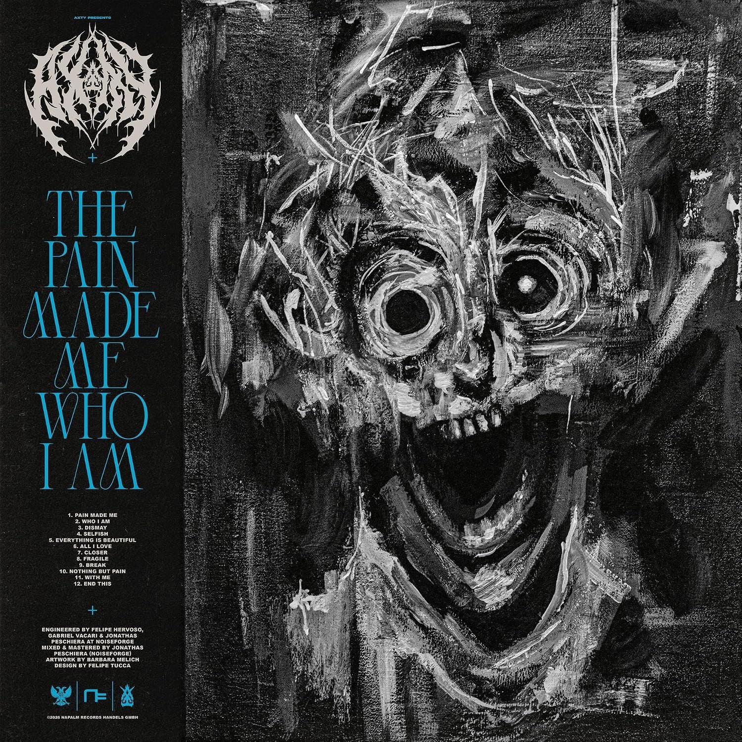 Axty - Pain Made Me Who I Am, The (digipak) - CD - New