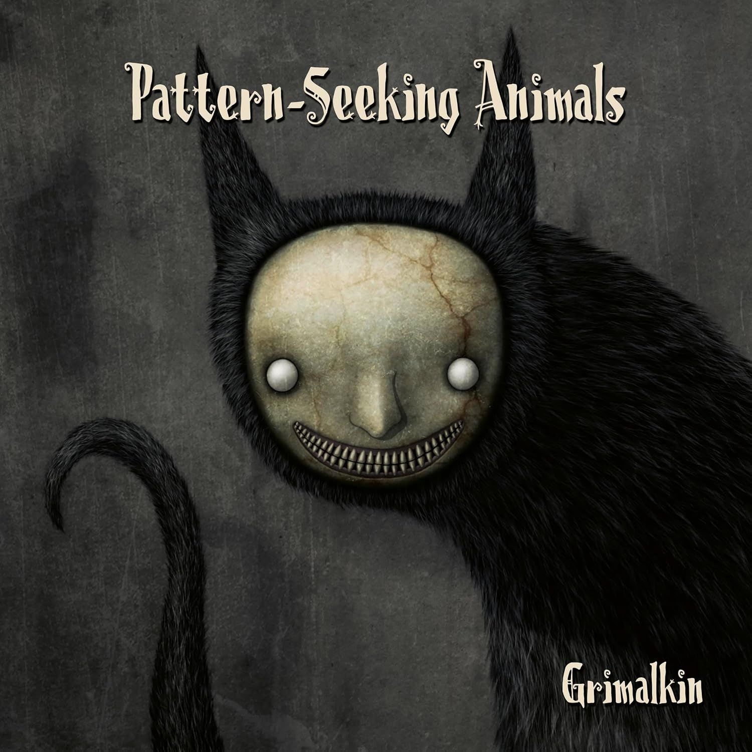 Pattern-Seeking Animals - Grimalkin (digipak) - CD - New