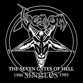 Venom - Seven Gates Of Hell, The - Singles 1980-1985 - CD - New