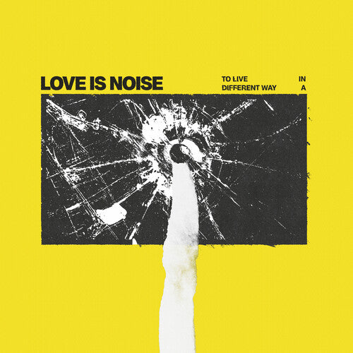 Love Is Noise - To Live In A Different Way - CD - New