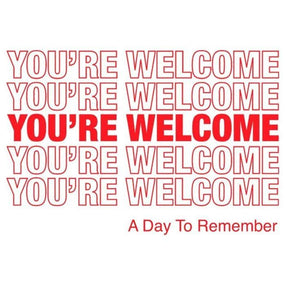 Day To Remember - You're Welcome - CD - New