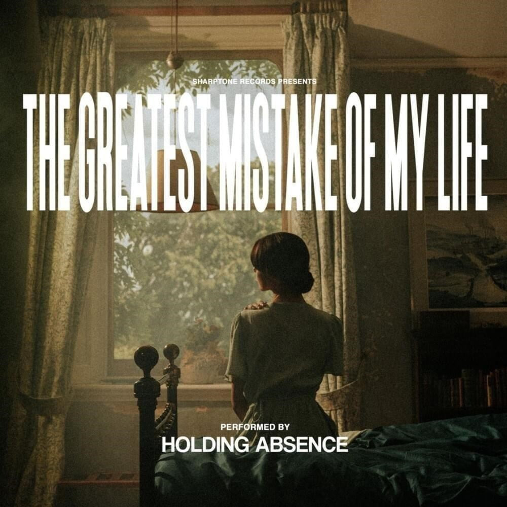 Holding Absence - Greatest Mistake Of My Life, The (w. bonus track) - CD - New