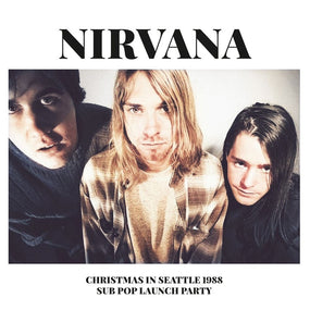 Nirvana - Christmas In Seattle 1988: Sub Pop Launch Party (2LP gatefold) - Vinyl - New