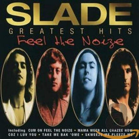 Slade - Feel The Noize: Slade Greatest Hits - CD - New