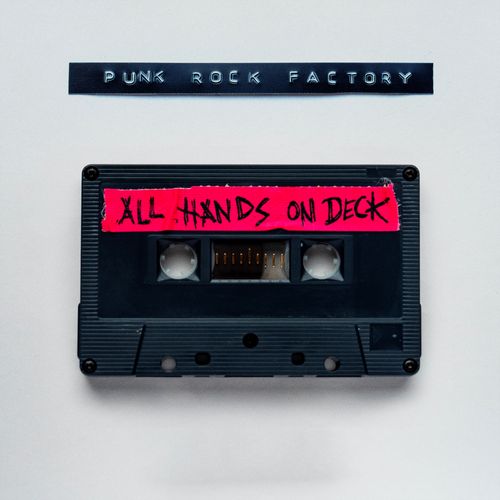 Punk Rock Factory - All Hands On Deck - CD - New