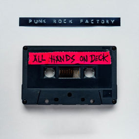 Punk Rock Factory - All Hands On Deck - CD - New