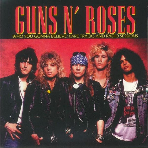 Guns N Roses - Who You Gonna Believe: Rare Tracks And Radio Sessions - Vinyl - New