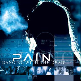 Pain - Dancing With The Dead (2025 20th Anniversary Ed. remastered reissue with 3 bonus tracks) - CD - New