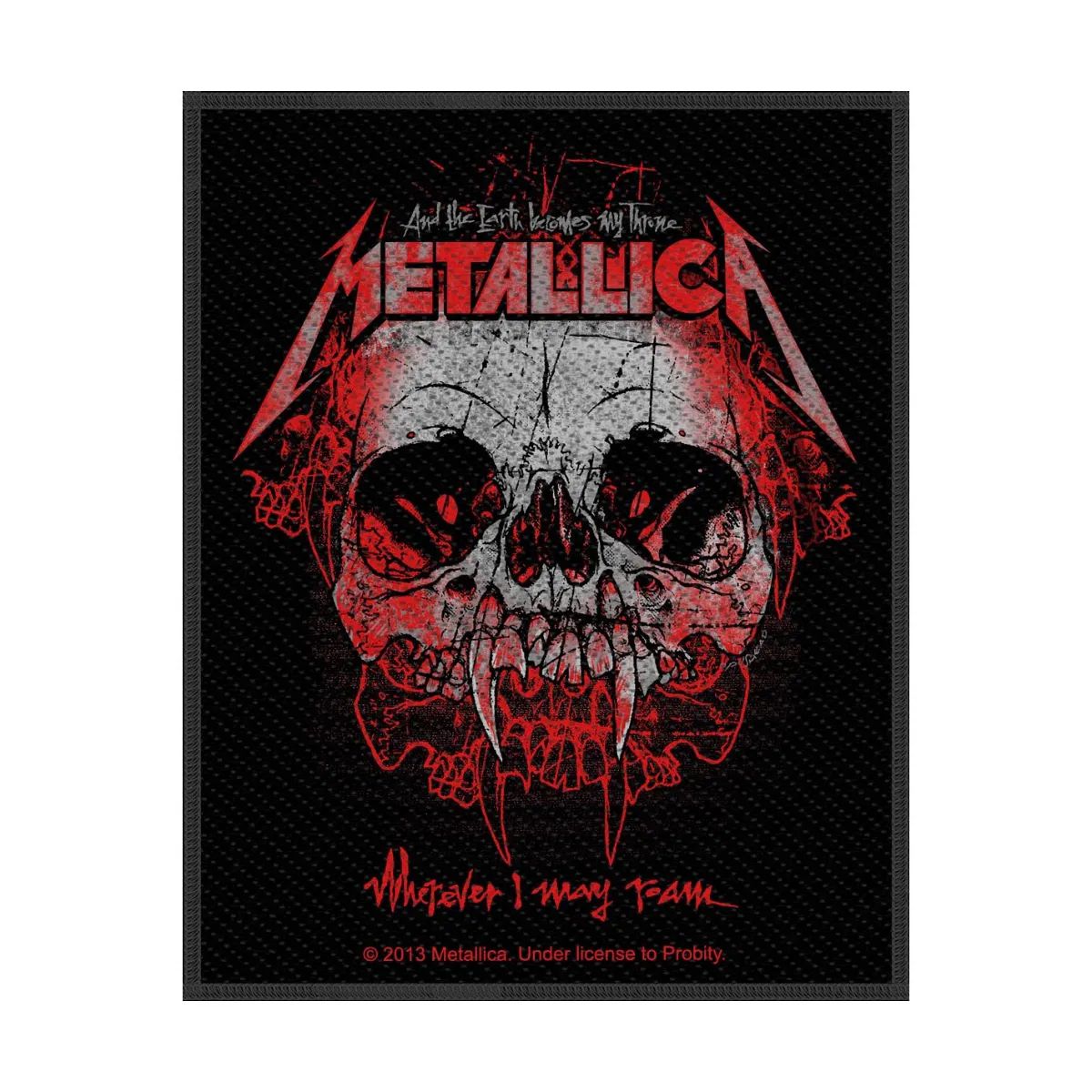 Metallica - Wherever I may Roam  () Sew-On Patch - COMING SOON