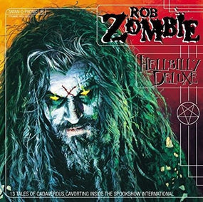 Zombie, Rob - Hellbilly Deluxe (2018 gatefold reissue) - Vinyl - New