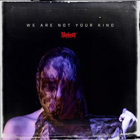 Slipknot - We Are Not Your Kind (2LP gatefold) - Vinyl - New