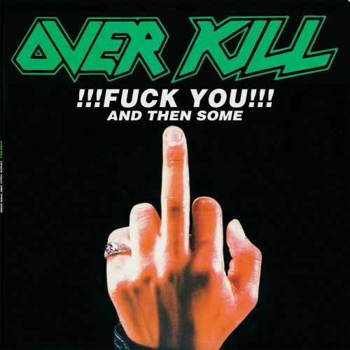Overkill - Fuck You And Then Some - CD - New