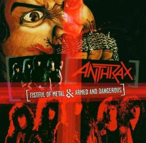 Anthrax - Fistful Of Metal/Armed And Dangerous - CD - New